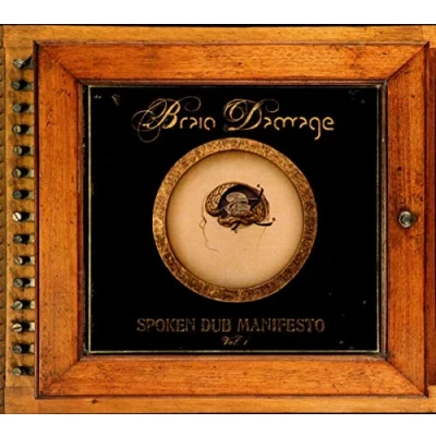 Afbeelding van Brain Damage Spoken Dub Manifesto, Volume 1 (CD)