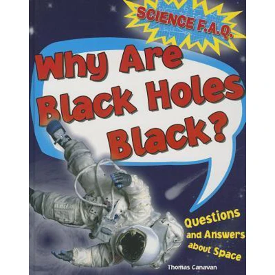 Afbeelding van Why Are Black Holes Black?