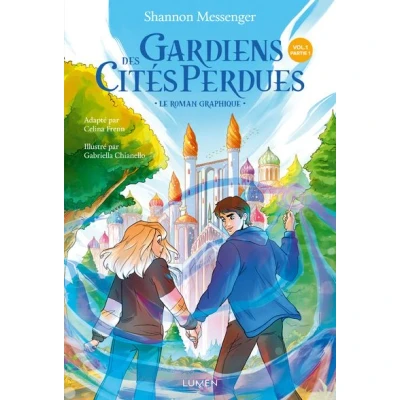 Image de Gardiens des Cités perdues Le roman graphique Tome 1 Partie