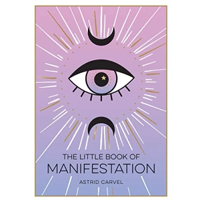 Afbeelding van The Little Book of Manifestation: A Beginners Guide to Manifesting Your Dreams and Desires