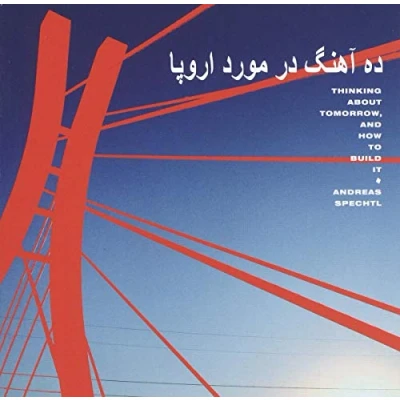Afbeelding van Andreas Spechtl Thinking About Tomorrow, And How To Build It (CD)