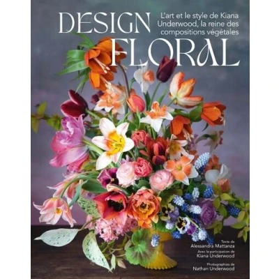 Image de Design floral L&#039;art et le style de Kiana Underwood, la reine des compositions végétales