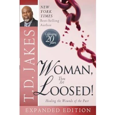 Afbeelding van Woman Thou Art Loosed! 20th Anniversary Expanded Edition: Healing the Wounds of Past
