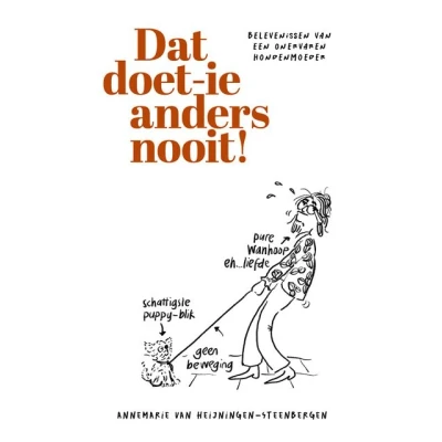 Image de Dat doet ie anders nooit!