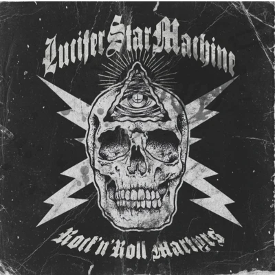 Afbeelding van Lucifer Star Machine Rock N Roll Martyrs (LP)
