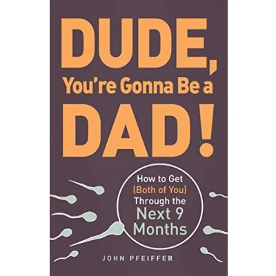 Afbeelding van Dude You re Gonna Be A Dad