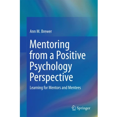 Afbeelding van Mentoring from a Positive Psychology Perspective