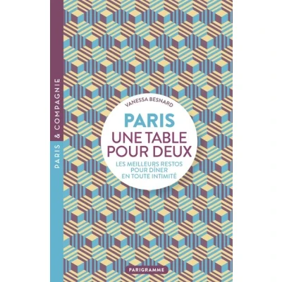 Image de Paris une table pour deux Les meilleurs restos dîner en toute intimité