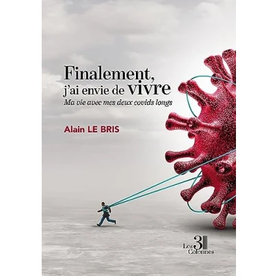 Afbeelding van Finalement, j&#039;ai envie de vivre Ma vie avec mes deux covids longs