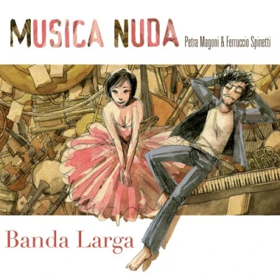 Afbeelding van Musica Nuda Banda Larga (CD)