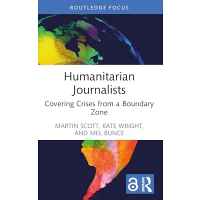 Afbeelding van Routledge Focus on Journalism Studies Humanitarian Journalists