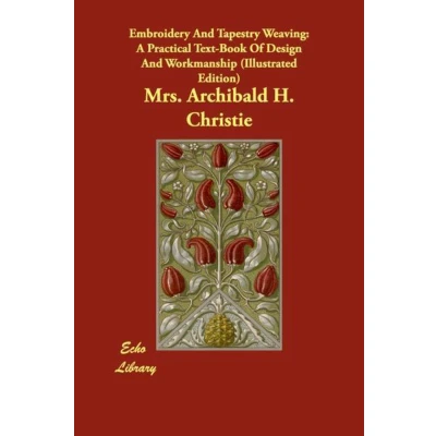 Afbeelding van Embroidery and Tapestry Weaving