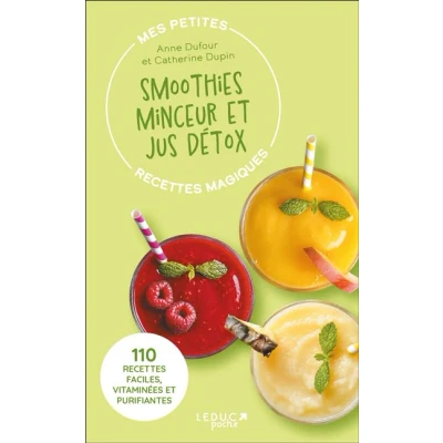 Image de Mes petites recettes magiques Smoothies minceur et jus détox