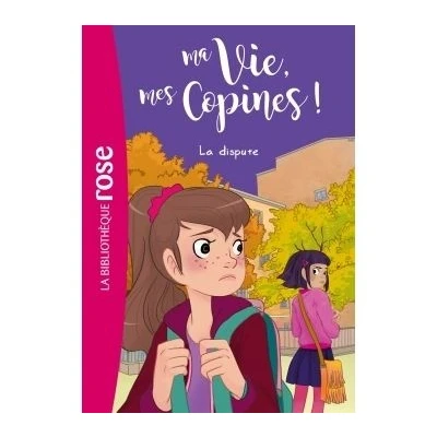 Image de Ma vie, mes copines 06 La dispute