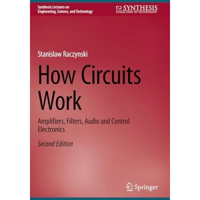 Afbeelding van Synthesis Lectures on Engineering, Science, and Technology How Circuits Work