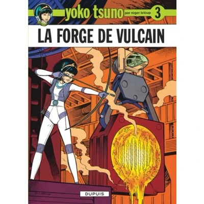 Image de Yoko Tsuno Tome 3 La Forge de Vulcain