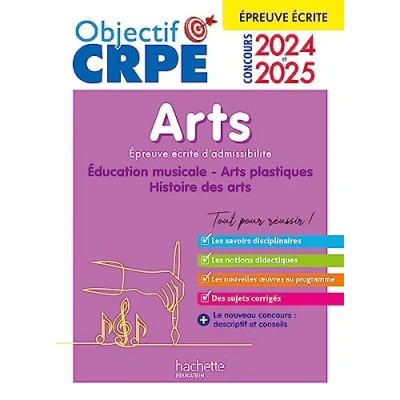 Afbeelding van Objectif CRPE 2025 Arts Epreuve écrite d&#039;admissibilité