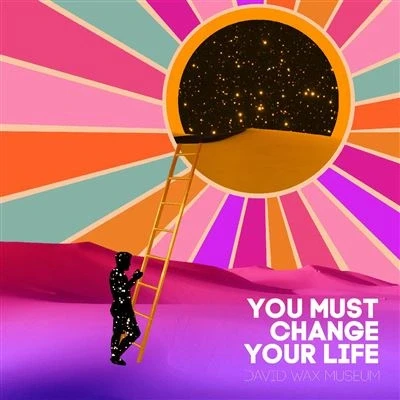 Image de You Must Change Your Life