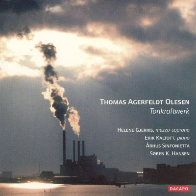 Afbeelding van Helene Gjerris, Erik Kaltoft, Arhus Sinfonietta Olesen: Tonkraftwerk (CD)