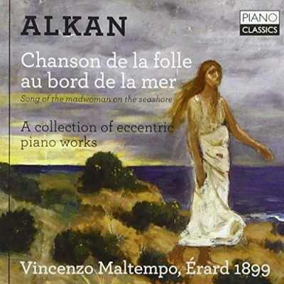 Afbeelding van Vincenzo Maltempo Alkan: Chanson De La Folle Au Bord Mer (CD)