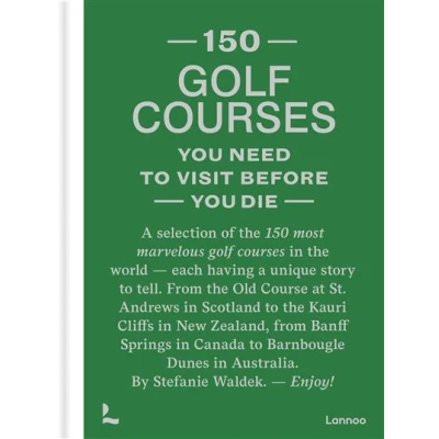 Image de 150 golf courses you need to visit before die