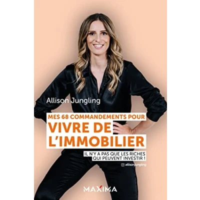 Image de Mes 68 commandements pour vivre de l&#039;immobilier