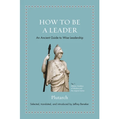 Afbeelding van How to Be a Leader An Ancient Guide Wise Leadership