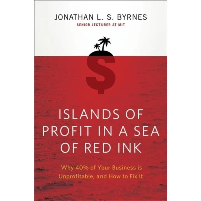 Afbeelding van Islands Of Profit In A Sea Red Ink