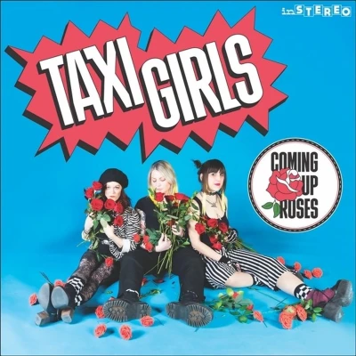 Afbeelding van Taxi Girls Coming Up Roses (Single)