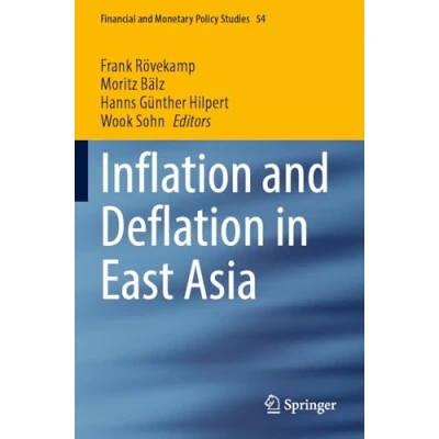 Afbeelding van Financial and Monetary Policy Studies Inflation Deflation in East Asia