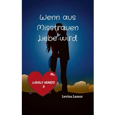 Afbeelding van Wenn aus Misstrauen Liebe wird