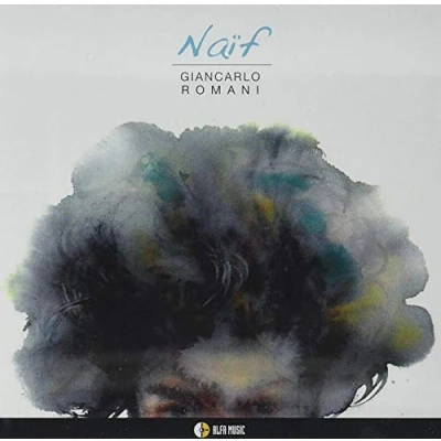 Afbeelding van Giancarlo Romani Naïf (CD)