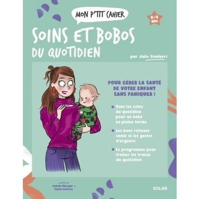 Image de Mon P&#039;tit Cahier Soins et bobos du quotidien