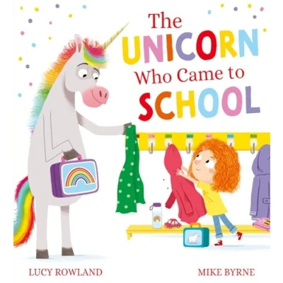 Afbeelding van The Unicorn Who Came to School (PB)