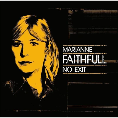 Afbeelding van Marianne Faithfull No Exit