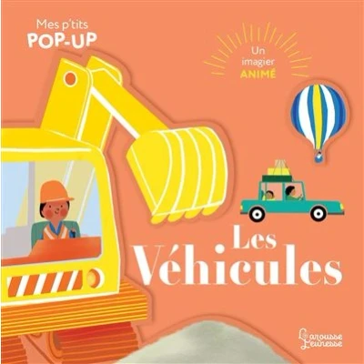Image de Mes P&#039;tits pop up : Les véhicules