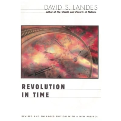 Afbeelding van Revolution in Time Clocks &amp; the Making of Modern World Rev Enl (COBE)