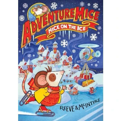 Afbeelding van Adventuremice 3 Adventuremice: Mice on the Ice