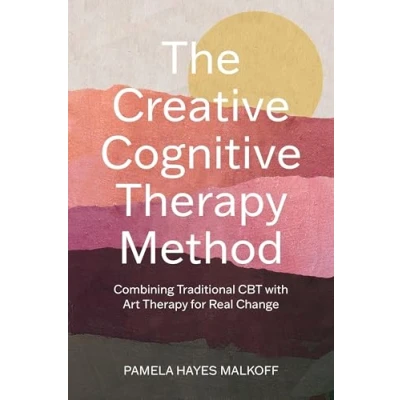 Afbeelding van The Creative Cognitive Therapy Method: Combining Traditional CBT with Art for Real Change