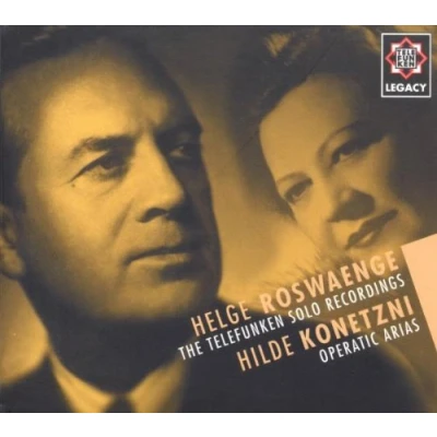 Afbeelding van Legacy Operatic Arias / Helge Roswaenge, Hilde Konetzni