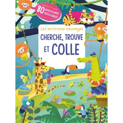 Image de Les animaux sauvages cherche, trouve et colle