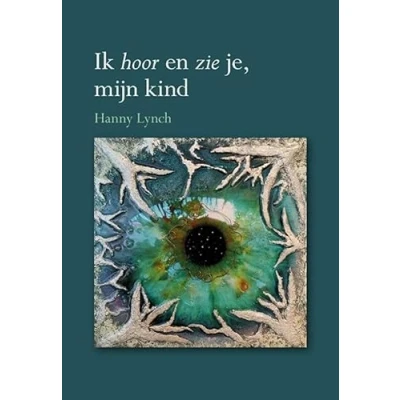 Afbeelding van Ik hoor en zie je, mijn kind