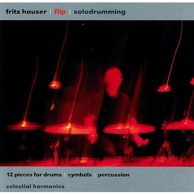 Afbeelding van Fritz Hauser 12 Pieces for Drums, Cymbals and Percussion (CD)