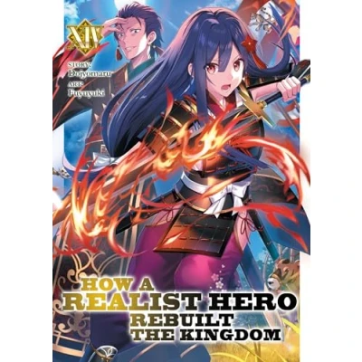 Afbeelding van How a Realist Hero Rebuilt the Kingdom (Light Novel) Vol. 14