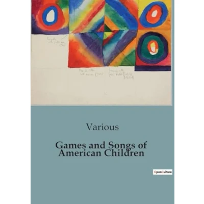 Afbeelding van Games and songs of American children