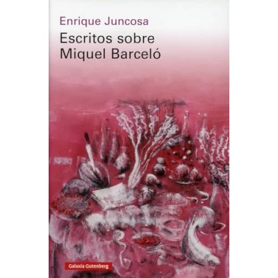 Afbeelding van Escritos sobre Miquel Barceló