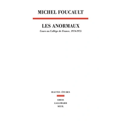 Afbeelding van LES ANORMAUX COURS AU COLLEGE DE FRANCE 1974 1975