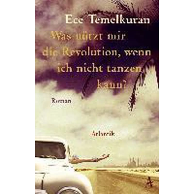 Afbeelding van Was nützt mir die Revolution, wenn ich nicht tanzen kann