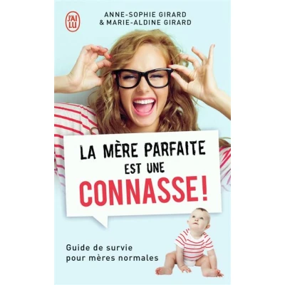 Image de La mère parfaite est une connasse !