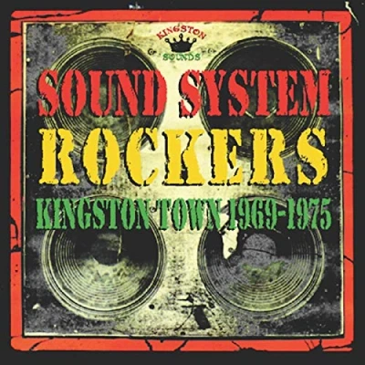 Afbeelding van Various Artists Sound System Rockers Kingston Town 1969 1975 (LP)